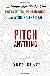 Cover of "Pitch Anything" by Oren Klaff. This book helped me write better email.